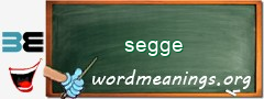 WordMeaning blackboard for segge
